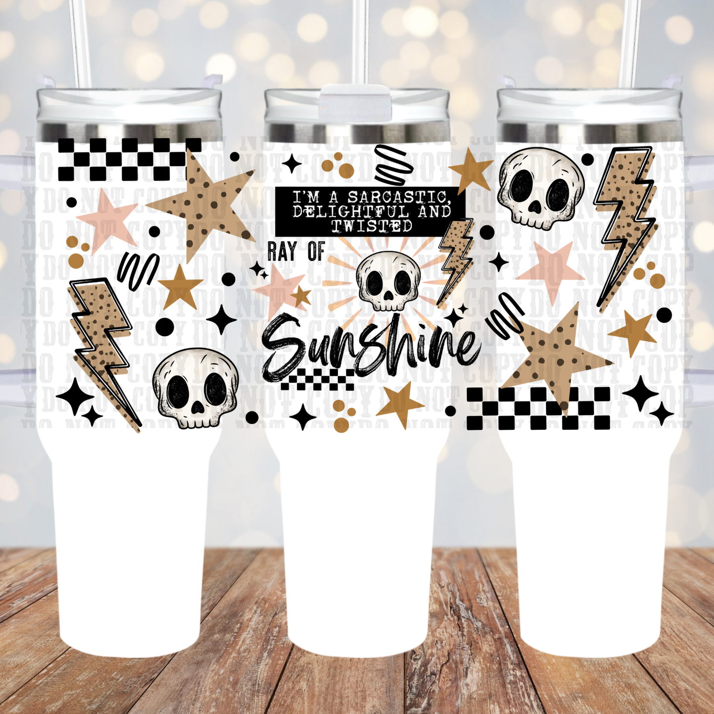 40oz SARCASTIC RAY OF SUNSHINE UV DTF CUP WRAP