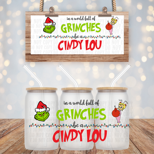 IN A WORLD FULL OF CINDIES  UV DTF CUP WRAP