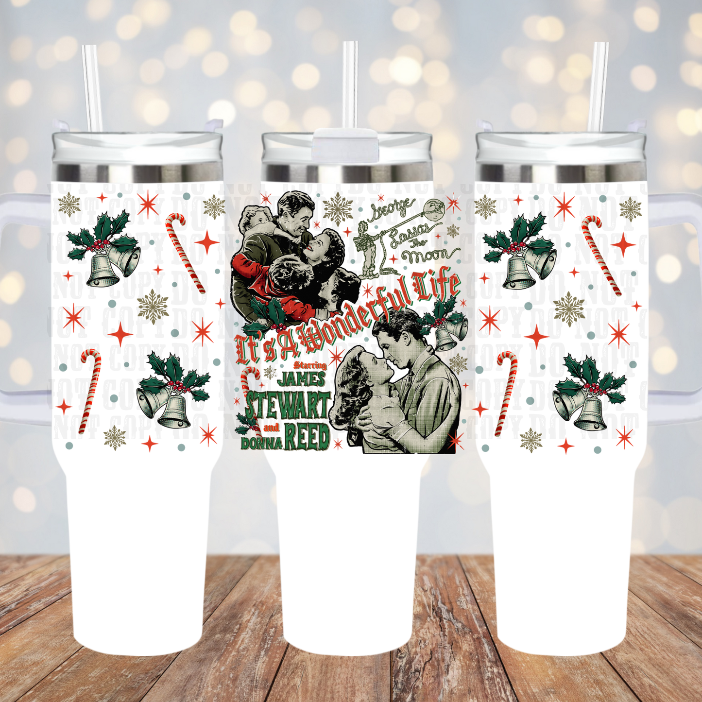 40oz IT'S A WONDERFUL LIFE UV DTF CUP WRAP