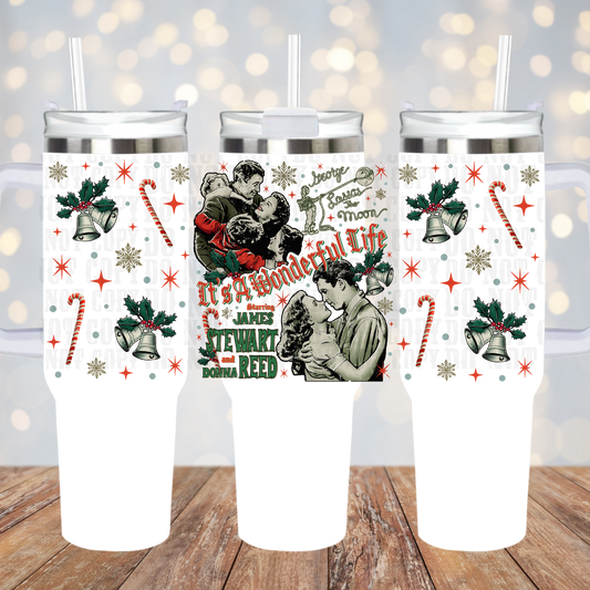 40oz IT'S A WONDERFUL LIFE UV DTF CUP WRAP