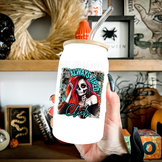 SKELLY ALWAYS TIRED CLUB  UV DTF DECAL