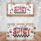 MENTALLY SPICY UV DTF CUP WRAP- Shop Exclusive by Ciera