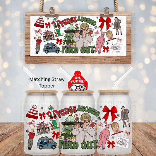 FUDGE AROUND AND FIND OUT UV DTF CUP WRAP