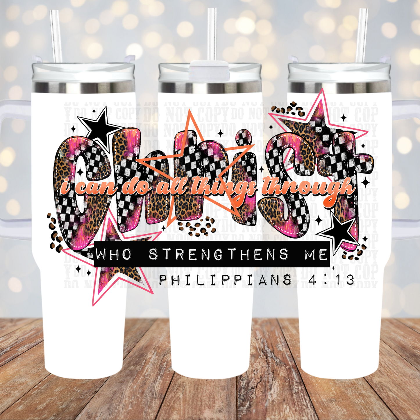 40oz RETRO CHECKER CHRIST WHO STRENGTHENS ME UV DTF CUP WRAP