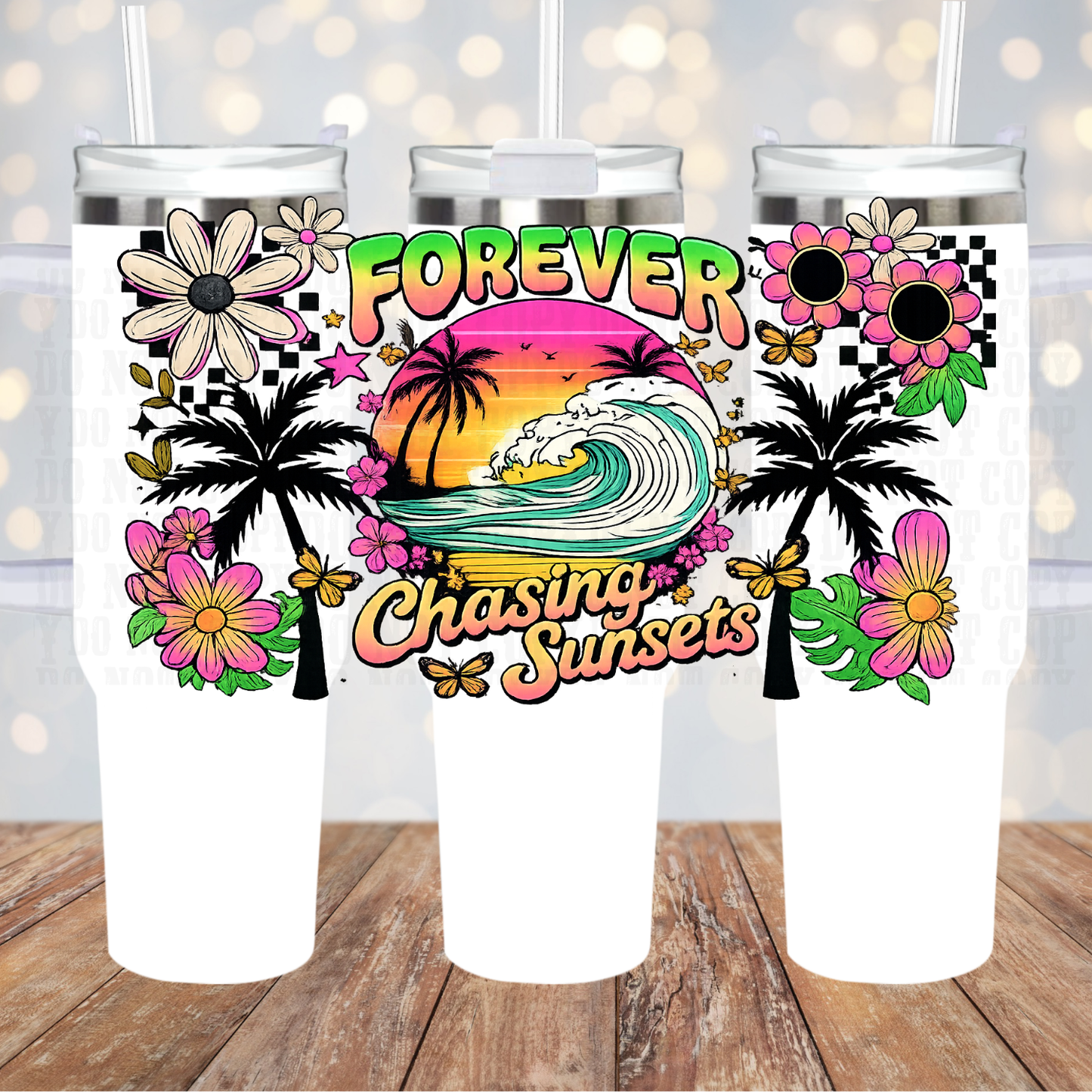 40oz CHASING SUNSETS UV DTF Cup Wrap