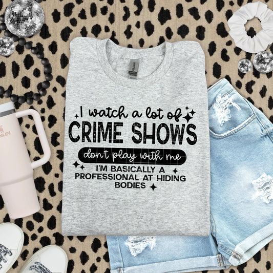 WATCH CRIME SHOWS DON'T PLAY WITH ME DTF