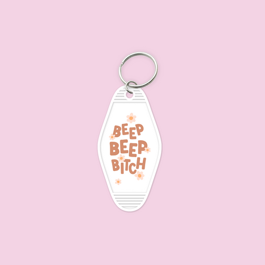Beep Beep Bitches UV DTF Motel Keychain