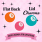 8 BALL Flat Back Lid Charms