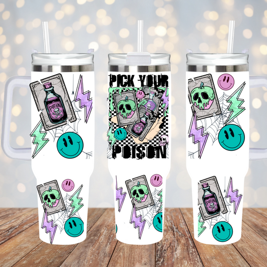 40oz Pick Your Poison UV DTF Cup Wrap