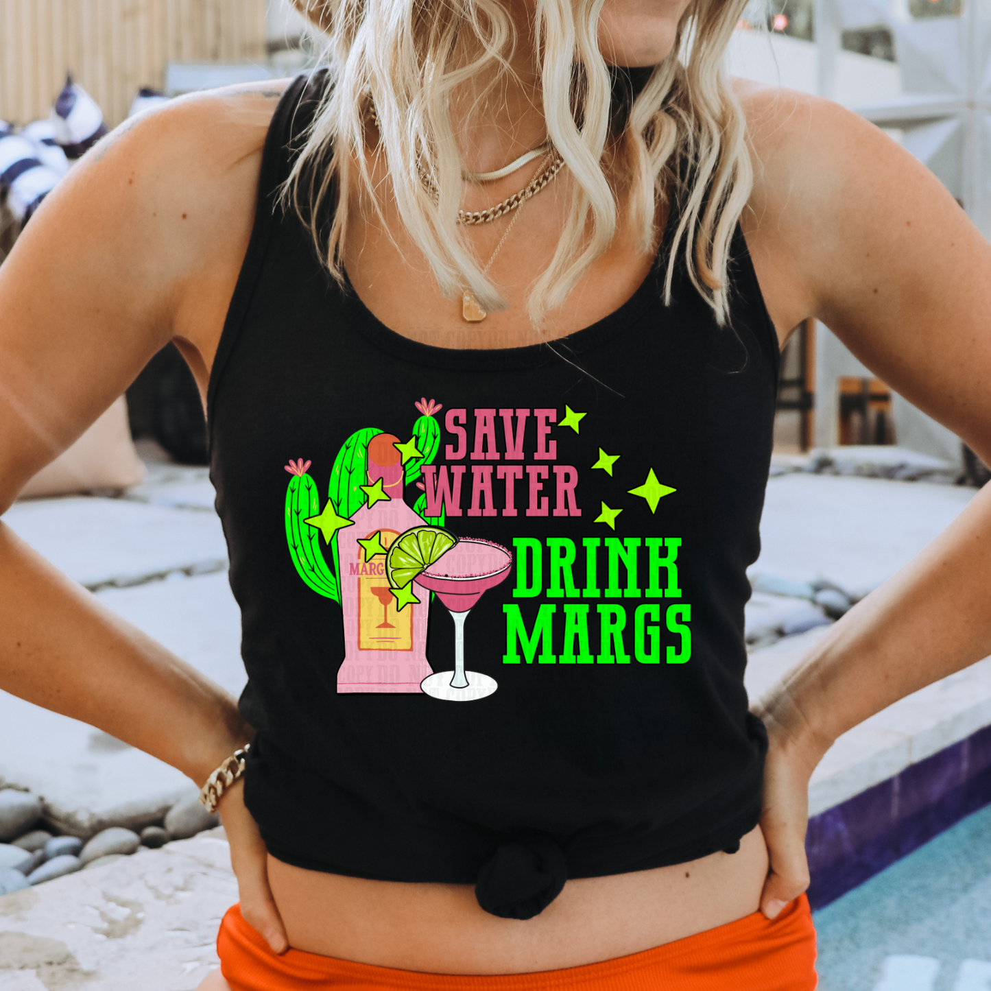 Save Water Drink Margs DTF