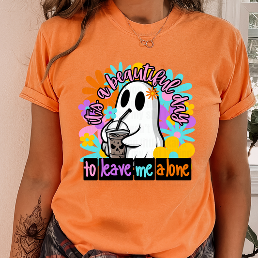 BOO-TEE-FUL DAY TO LEAVE ME ALONE DTF