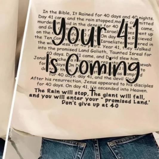 Your 41 is Coming Screen Print