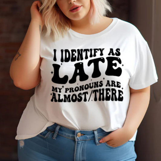 Identify as Late Screen Print