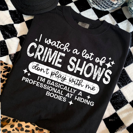 WATCH CRIME SHOWS DON'T PLAY WITH ME DTF